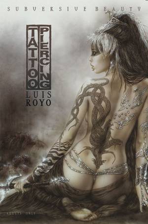Tattoo/Piercing Portfolio. Creators: Luis Royo. Genre: Fantasy