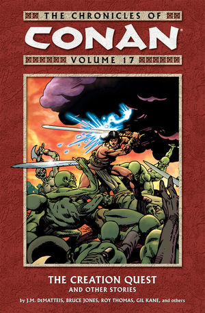 Chronicles of Conan, v. 17: The Creation Quest and Other Stories cover
