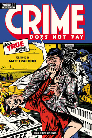 Crime Does Not Pay Archives Volume 1 Various