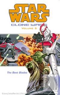 Cover image for Star Wars: Clone Wars Volume 5: The Best Blades TPB