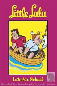 Cover image for Little Lulu Vol. 8: Late for School TPB