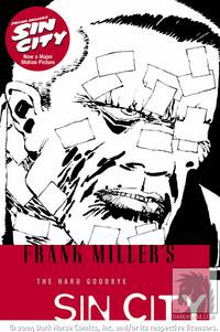 Cover image for Frank Miller's Sin City Volume 1: The Hard Goodbye 2nd edition TPB