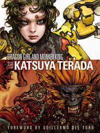 Cover image for Dragon Girl and Monkey King: The Art of Katsuya Terada HC