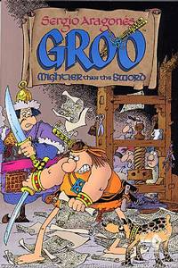 Cover image for Sergio Aragones' Groo: Mightier than the Sword TPB