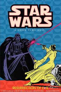 Cover image for Classic Star Wars: A Long Time Ago... Volume 3: Resurrection of Evil TPB