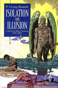 Cover image for Isolation and Illusion: Collected Short Stories of P. Craig Russell TPB