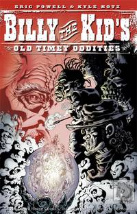 Cover image for Billy the Kid's Old-Timey Oddities TPB