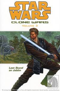 Cover image for Star Wars: Clone Wars Volume 3: Last Stand on Jabiim TPB
