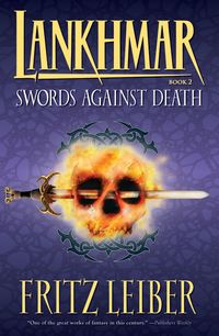 Cover image for Lankhmar Book 2: Swords Against Death
