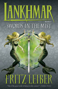 Cover image for Lankhmar Book 3: Swords in the Mist