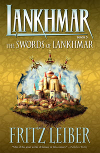 Cover image for Lankhmar Book 5: The Swords of Lankhmar