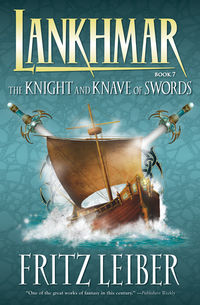 Cover image for Lankhmar Book 7: The Knight and Knave of Swords