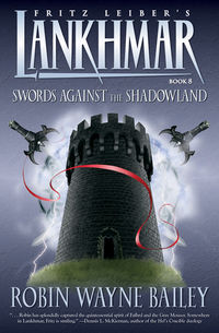 Cover image for Lankhmar Book 8: Swords Against the Shadowland