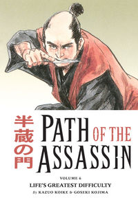 Cover image for Path of the Assassin Volume 6: Life's Greatest Difficulty