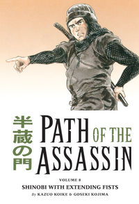 Cover image for Path of the Assassin Volume 8: Shinobi with Extending Fists