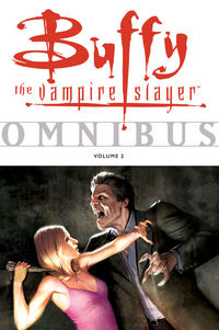 Cover image for Buffy the Vampire Slayer Omnibus Volume 2