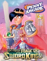 Cover image for Penny Arcade Volume 2: Epic Legends of the Magic Sword Kings! TPB