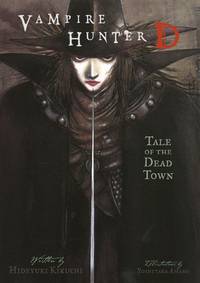 Cover image for Vampire Hunter D Volume 4: Tale of the Dead Town