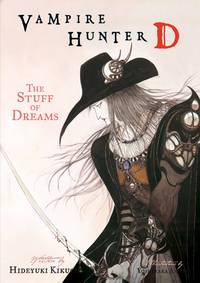Cover image for Vampire Hunter D Volume 5: The Stuff of Dreams