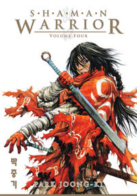 Cover image for Shaman Warrior Volume 4