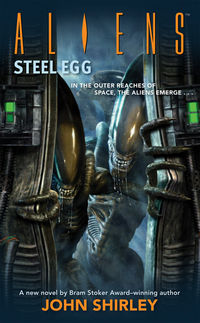 Cover image for Aliens: Steel Egg (Novel)
