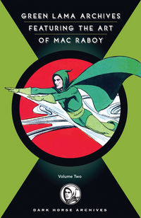 Cover image for The Complete Green Lama Archives Featuring the Art of Mac Raboy Vol. 2 HC