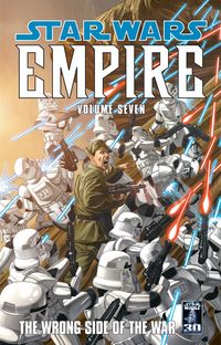 Cover image for Star Wars: Empire Volume 7--The Wrong Side of the War