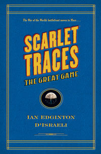 Cover image for Scarlet Traces: The Great Game HC