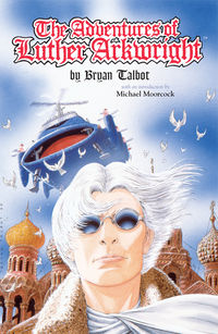 Cover image for The Adventures of Luther Arkwright 2nd Edition