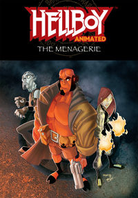 Cover image for Hellboy Animated Volume 3: The Menagerie TPB