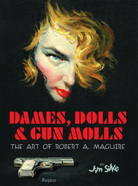 Cover image for Dames, Dolls, and Gun Molls TPB
