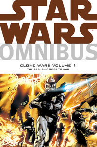 Cover image for Star Wars Omnibus: Clone Wars Volume 1—The Republic Goes to War TPB