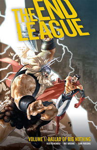 Cover image for The End League Volume 1: Ballad of Big Nothing