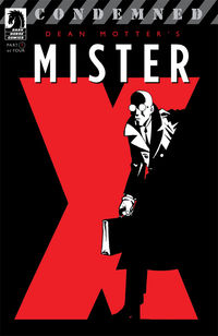Cover image for Mister X: Condemned #1 (of 4)