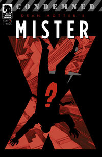 Cover image for Mister X: Condemned #4