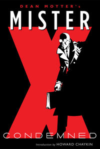 Cover image for Mister X: Condemned TPB