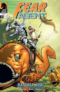 Cover image for Fear Agent: Hatchet Job #17 (#1 of 5)