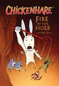Cover image for Chickenhare Volume 2: Fire in the Hole TPB