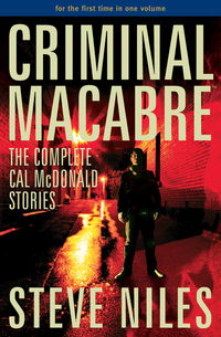 Cover image for Criminal Macabre: The Complete Cal McDonald Stories (Novel)