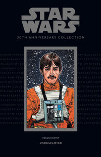 Cover image for Star Wars: 30th Anniversary Collection Volume 7--Darklighter HC