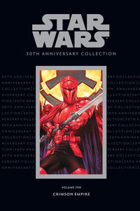 Cover image for Star Wars: 30th Anniversary Collection Volume 10--Crimson Empire HC