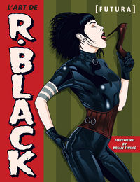 Cover image for Futura: The Art of R. Black HC
