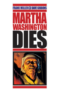Cover image for Martha Washington Dies (one-shot)