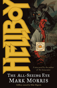 Cover image for Hellboy: All-Seeing Eye (Novel)
