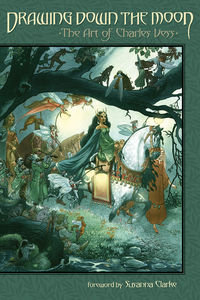 Cover image for Drawing Down the Moon: The Art of Charles Vess HC