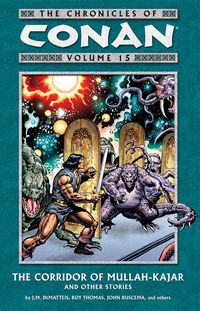 Cover image for Chronicles of Conan Volume 15: The Corridor of Mullah-Kajar and Other Stories TPB