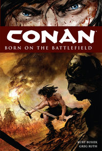 Cover image for Conan Vol. 0: Born on the Battlefield HC