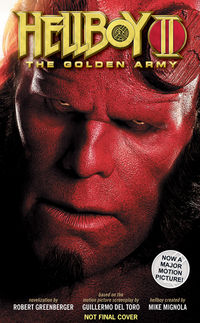 Cover image for Hellboy II: The Golden Army (Novel)