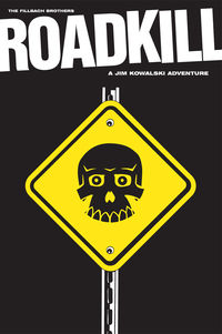 Cover image for Roadkill: A Jim Kowalski Adventure
