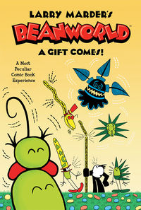 Cover image for Larry Marder's Beanworld Book 2: A Gift Comes!